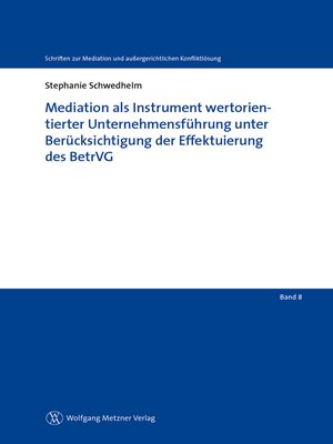 cover image of Mediation als Instrument wertorientierter Unternehmensführung unter Berücksichtigung der Effektuierung des BetrVG